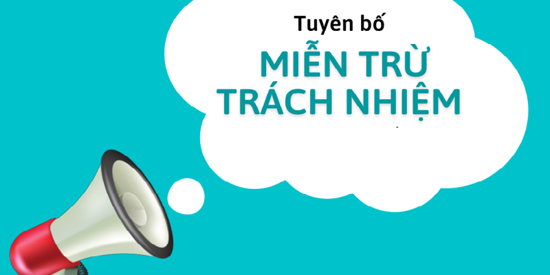 Quy tắc miễn trừ trách nhiệm với hội viên